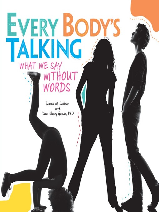 Title details for Every Body's Talking by Donna M. Jackson - Available